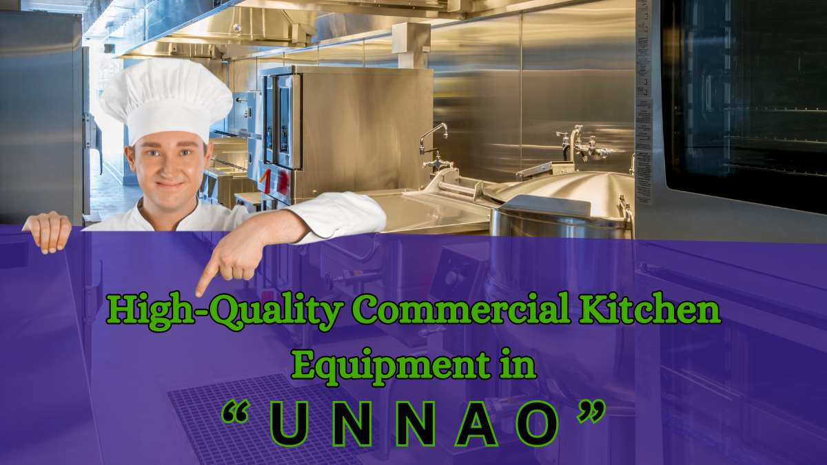 <p>Essential Guide to Commercial Kitchen Equipment in Unnao for Optimal Efficiency and Performance!</p>
